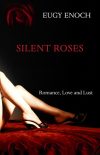 Silent Roses